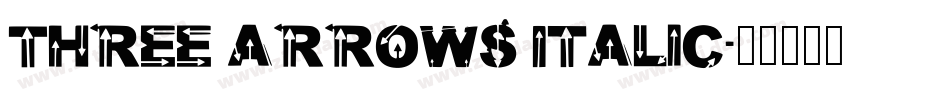 Three Arrows Italic字体转换